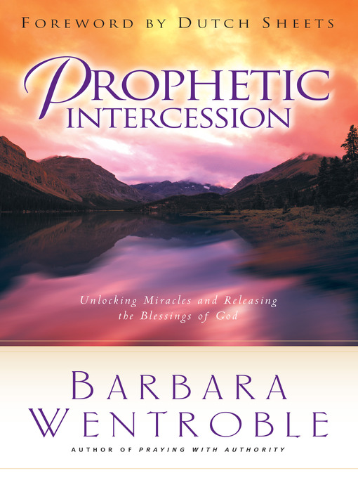 Title details for Prophetic Intercession by Barbara Wentroble - Wait list